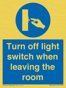 Turn off light switch when leaving the room